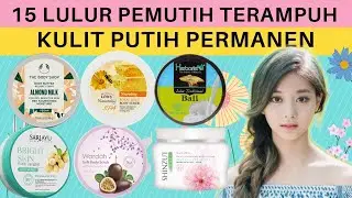 15 Merk LULUR TERBAGUS untuk memutihkan kulit, LULUR TERAMPUH, Lulur Pemutih Badan Permanen
