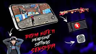 ALL SETTINGS (DPI)🎯 REDMI NOTE 11 FREE FIRE HIGHLIGHTS || REDMI NOTE 11 FREE FIRE SETTING ||