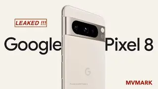PIXEL 8 & 8 PRO LEAKS