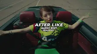 after like 「ive」 | edit audio