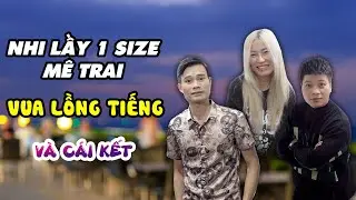 Nhi Lầy 1 SiZe Mê Trai Vua Lồng Tiếng Và Cái Kết #Shorts