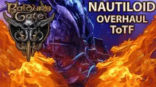 Nautiloid Is Getting a HUGE Rework (EARLY PREVIEW) - Tales of the Forgotten BG3