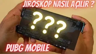 Pubg Mobile Jiroskop Nasıl Açılır Türkçe Sesli Anlatım