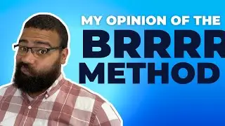 BRRRR Method | My Opinion Of This Method