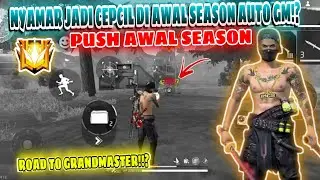 NYAMAR JADI KANG CEPCIL TOP GLOBAL GOCEK PADA MASANYA!! AWAL SEASON GUA PUSH GRANDMASTER!!?