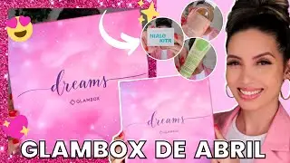 MINHA GLAMBOX DE ABRIL 2022 │ GLAMBOX DREAMS │ Anne Aguiar