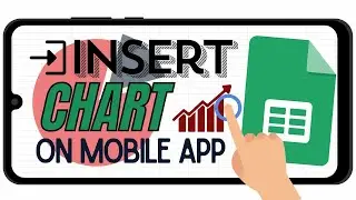 How to Insert a Chart in Google Sheets Mobile (3D Pie Chart)