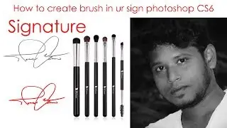 how to create brush in ur sign photoshop CS6