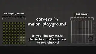 camera | melon playground showcase
