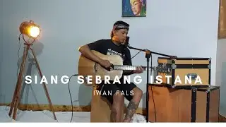 Siang Sebrang Istana - Iwan Fals - Punkrawit Cover