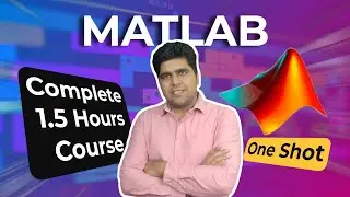 MATLAB Tutorial For Beginners In Hindi | Crash Course | One Shot Video