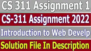 CS-311 Assignment# 1 Spring 2022 || 100% Correct Complete Solution By Vicky Lab || CS311 Assignment1