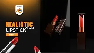 Create a Realistic Lipstick in Blender | Beginner to Pro | Full Tutorial | Part 01.
