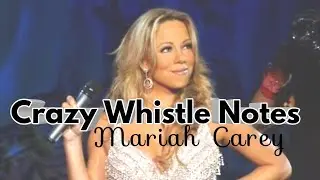 Mariah Carey - BEST Whistle Notes