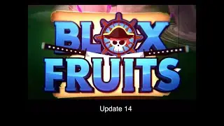 Update 14 Shenanigans | Blox Fruits | Roblox
