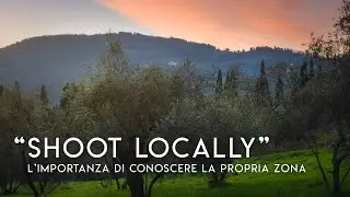L'importanza di CONOSCERE la propria zona per creare FOTO davvero UNICHE! | Fotografia di PAESAGGIO