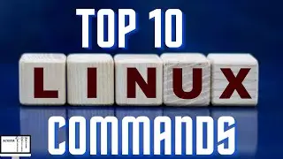 Top 10 Linux Commands!