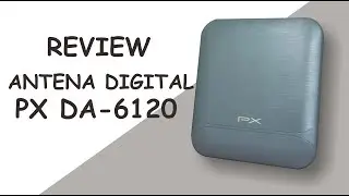 REVIEW ANTENA TV DIGITAL TERBAIK PX DA 6120