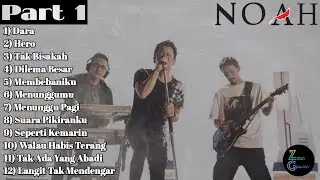 Noah Full Album (Second Chance) Dengan Aransemen Terbaru - Part 1 || ZoXy Musik