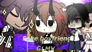 ✨ “Fake boyfriend..” / GLMV / By:あきら / credits in description / 🍰