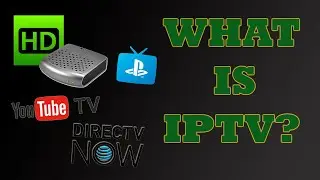 What Is IPTV?