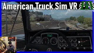 American Truck Simulator VR Washington DLC Episode 4 | Lots of Beautiful Rivers!