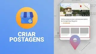 Como criar posts no Google Meu Negócio (traz muito resultado)