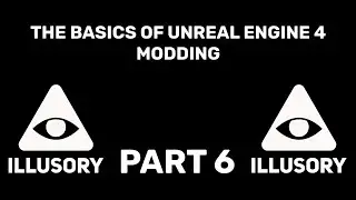 The Basics of UE4 Modding - Part 6 (Static Meshes)