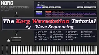 The Korg Wavestation Tutorial #3 - Wave Sequencing