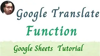 Google Translate Function in google sheets
