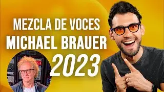 Mezcla VOCES a la MICHAEL BRAUER (ACTUALIZADO 2023)