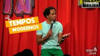 TEMPOS MODERNOS - CORTES DO KEDNY