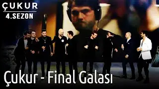 Çukur - Final Galası 