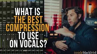 Best Compression For Pop Vocals:  Inside The Box