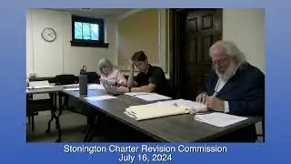 Charter Revision Commission - 07.16.24