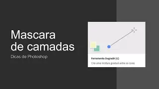 Dicas rápidas sobre mascara de camada no Photoshop 