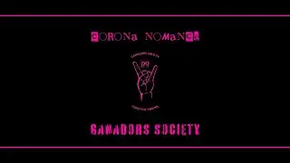 Corona Nomance x Ganadors Society