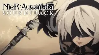 NieR:Automata Ver1.1a OST: Main Theme | EPIC VERSION
