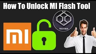 How to Unlock MI Flash Tool | Bootloader Problem | Unlocking Problem | Technical Bug