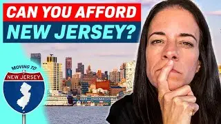 New Jersey's TRUE Cost of Living | Can You Afford It?