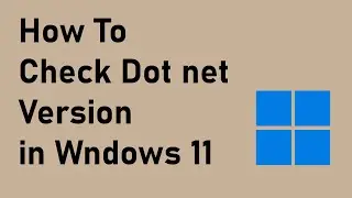 Check .Net Framework Version Installed in Your PC | Windows 11