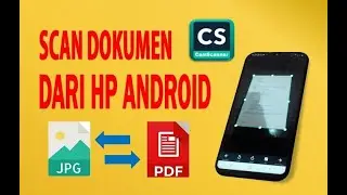 Cara Scan Dokumen Dari HP Android - Wahid Najad