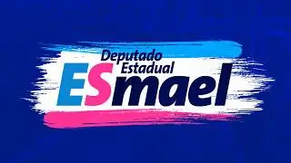 Campanha política do Deputado Estadual Esmael - 2014