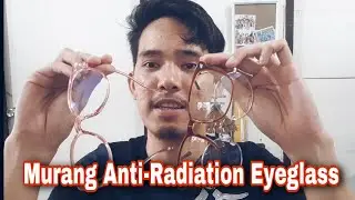 Murang Anti Radiation Eye Glasses | Peculiar and Odd | Unboxing and Review
