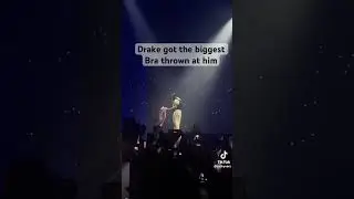#Drake got the biggest bra thrown at him