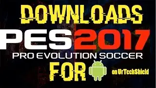 Get PES 2017 on your Android Device