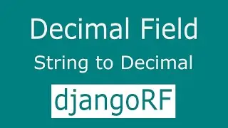 Decimal Field From String to Decimal Representation