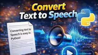 How to Convert Text to Speech in Python |   Convert Text to Speech Using the gTTS