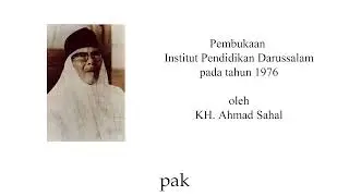 Pidato KH. Ahmad Sahal Pada Pembukaan Institut Pendidikan Darussalam (IPD) Tahun 1976