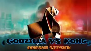 Origami King Kong || Godzilla vs Kong Paper version